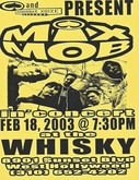 tags: Mix Mob, Hollywood, California, United States, Gig Poster, Ticket, Setlist, Merch, Crowd, Gear, Stage Design - Mix Mob on Feb 18, 2003 [408-small]