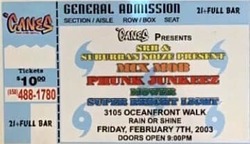 tags: Mix Mob, Phunk Junkeez, Mower, San Diego, California, United States, Gig Poster, Ticket, Setlist, Merch, Crowd, Gear, Stage Design, Canes Bar and Grill - Mix Mob / Mower / Phunk Junkeez / Stretcher / Super Bright Light on Feb 7, 2003 [418-small]