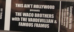 Waco Brothers / Vaudevillians   / Famous Framus on May 14, 2016 [059-small]