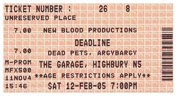 Deadline / Argy Bargy / Dead Pets on Feb 12, 2005 [066-small]