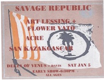 Savage Republic / Art Lessing & The Flower Vato / Acre / San Kazakgascar on Jan 5, 2008 [613-small]