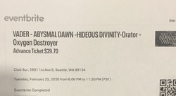 Vader  / Abysmal Dawn / Hideous Divinity / Orator / Oxygen Destroyer on Feb 25, 2020 [262-small]