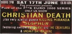 Christian Death / Killing Miranda / Sneaky Bat Machine / Sulpher on May 17, 2000 [235-small]