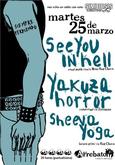 See You In Hell / Yakuza Horror / Sheeva Yoga on Mar 25, 2008 [388-small]