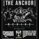 The Anchor / A War Within / Revive / Conscious Cadaver / Psonen / When the Dead Won’t Die on Aug 18, 2019 [938-small]