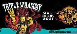 Sixthman presents Chris Jericho's Rock 'N' Wrestling Rager at Sea Triple Whammy on Oct 21, 2021 [716-small]
