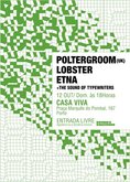 Lobster / Poltergroom / Etna on Oct 12, 2008 [580-small]