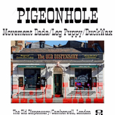 Pigeonhole / The Dada Movement / Leg Puppy / Duck Wax on Nov 5, 2021 [596-small]