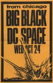 tags: Big Black, Washington, D.C., United States, Gig Poster, D.C. Space - Big Black on Oct 24, 1984 [711-small]