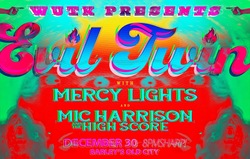 Evil Twin / Mercy Lights / Mic Harrison & The High Score / Kevin Abernathy / Lucy Abernathy on Dec 30, 2021 [913-small]