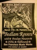 St Patrick's Concert, tags: Bedlam Rovers, X-Tal, Penelope Houston, Hellhounds, San Francisco, California, United States, Gig Poster, S.F. Music Works - Bedlam Rovers / X-Tal / Penelope Houston / Hellhounds on Mar 17, 1988 [100-small]