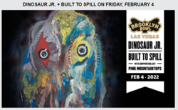 tags: Dinosaur Jr., Built to Spill, Brooklyn Bowl Las Vegas - Dinosaur Jr. / Built To Spill / Pink Mountaintops on Feb 4, 2022 [603-small]