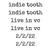 The Indie Tooth on Feb 2, 2022 [607-small]