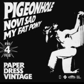 Pigeonhole / Novi Sad / My Fat Pony / Pushpin on Feb 4, 2022 [989-small]