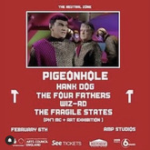 Pigeonhole / Hank Dog / The Four Fathers / Wiz-RD on Feb 6, 2022 [149-small]