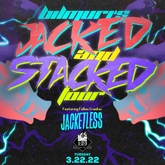 Jacked and Stacked Tour on Mar 22, 2022 [362-small]