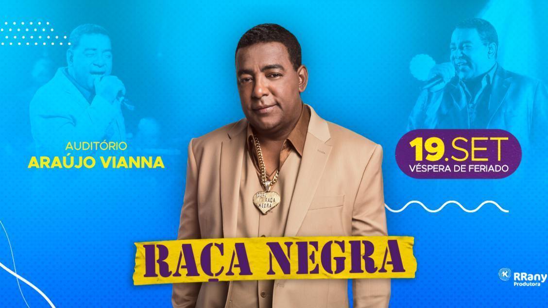 Show do Raça Negra no Araújo Vianna e mais destaques desta segunda