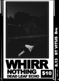 Whirr / Nothing / Dead Leaf Echo on Aug 13, 2013 [232-small]
