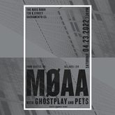 MØAA / Pets / Ghostplay on Apr 23, 2022 [855-small]