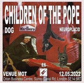 Children of the Pope / Dog / Neuro Placid on May 12, 2022 [049-small]