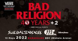 Bad Religion / Suicidal Tendencies / Millencollin / Blowfuse on May 13, 2022 [279-small]