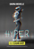 tags: Davina Michelle, Rotterdam, South Holland, Netherlands, Gig Poster, Rotterdam Ahoy - Sportpaleis - Davina Michelle on May 20, 2022 [926-small]