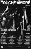 Touché Amoré / Single Mothers / Gouge Away on Oct 17, 2017 [464-small]