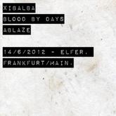 Xibalba / Blood By Days / Ablaze / Drop This on Jun 14, 2012 [777-small]