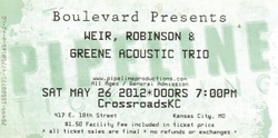 Bob Weir / Jackie Greene / Chris Robinson / Weir, Robinson, & Greene Acoustic Trio on May 26, 2012 [724-small]