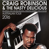 Craig Robinson & The Nasty Delicious - Australian Tour 2016 on Dec 16, 2016 [483-small]