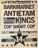 Barkmarket / Antietam / Of Cabbages & Kings / Cop Shoot Cop on Jul 14, 1991 [900-small]