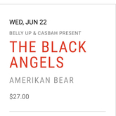 Black Angels / Amerikan Bear on Jun 22, 2022 [738-small]