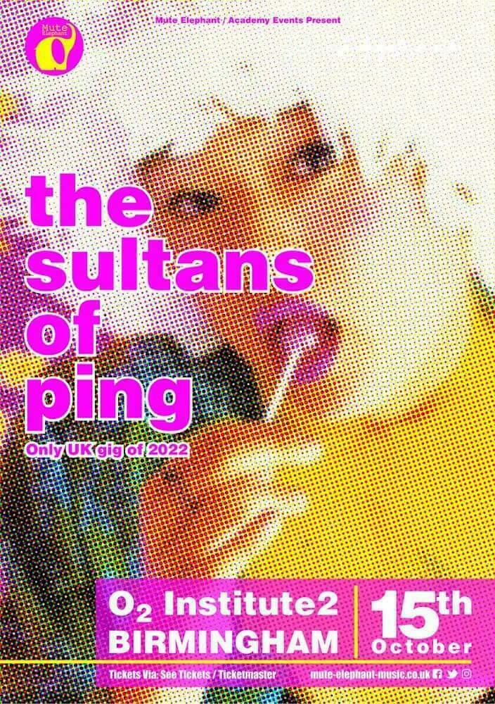 Oct 15, 2022 Sultans of Ping F.C. / Big Boy Foolish at O2 Institute2