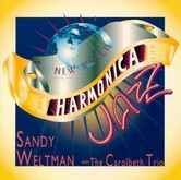New World Harmonica Jazz (Sandy Weltman & the Carolbeth Trio) / Quartet Tres Bien / Lisa Michel  / Pieces of Eight / Jimmy Jones & Friend  / Groove Merchants on Jun 3, 1998 [347-small]