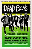 Dead Boys - Brauer House - 15 Oct 2022 - Flyer, Dead Boys / The Briefs / Suzi Moon / Poison Boys on Oct 15, 2022 [558-small]