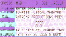 tags: Bush, Ticket, Sunrise Musical Theatre - Bush / Toadies / Hum on Sep 30, 1995 [827-small]