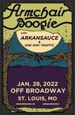 Armchair Boogie / Arkansauce / One Way Traffic on Jan 28, 2022 [228-small]