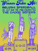 Belushi Speed Ball / The Daddy Sisters / Mr. Clit & The Pink Cigarettes on Nov 12, 2022 [755-small]