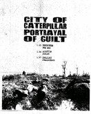 City of Caterpillar / Portrayal of Guilt / Glassing on Jan 26, 2023 [623-small]