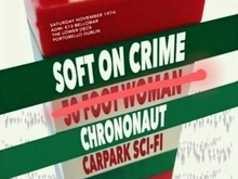 Soft on Crime / Car Park Sci-Fi  / Crononaut  on Nov 19, 2022 [712-small]