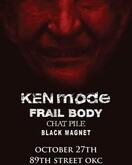 KEN Mode / Frail Body / Chat Pile / black magnet on Oct 27, 2022 [253-small]