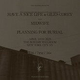 Have A Nice Life / Giles Corey / MIDWIFE / Planning For Burial on Apr 14, 2023 [601-small]