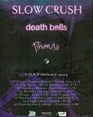 SLOW CRUSH / Death Bells / Trauma Ray on Feb 16, 2023 [602-small]