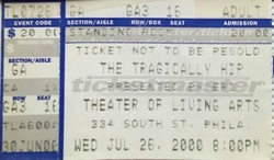 tags: The Tragically Hip, Philadelphia, Pennsylvania, United States, Ticket, Theatre Of Living Arts - The Tragically Hip on Jul 26, 2000 [398-small]