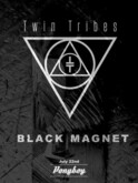 black magnet / Twin Tribes on Jul 22, 2022 [619-small]