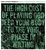 The High Cost of Playing God / Feed Your Body to the Void / Phase IV / Wilting on Mar 17, 2022 [949-small]