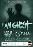 tags: Gig Poster - I Am Ghost / Eyes Set to Kill / Four Letter Lie / Lower Than Atlantis / So Called Celeste / Wasted Bullet on May 23, 2010 [249-small]