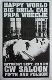 tags: big drill car, Papa Wheelie, Gig Poster, Covered Wagon Saloon - big drill car / papa wheelie / Happy World on Sep 23, 1990 [350-small]