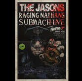 The Jasons / The Raging Nathans / Submachine on Jan 13, 2023 [333-small]