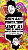 Power Trip / Iron Age / Unit 21 / The Burden / Unexpressed on Oct 8, 2009 [355-small]